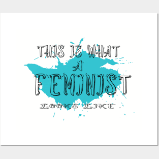 This is what a feminist looks like t-shirt for girls and women feminist Posters and Art